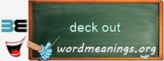 WordMeaning blackboard for deck out